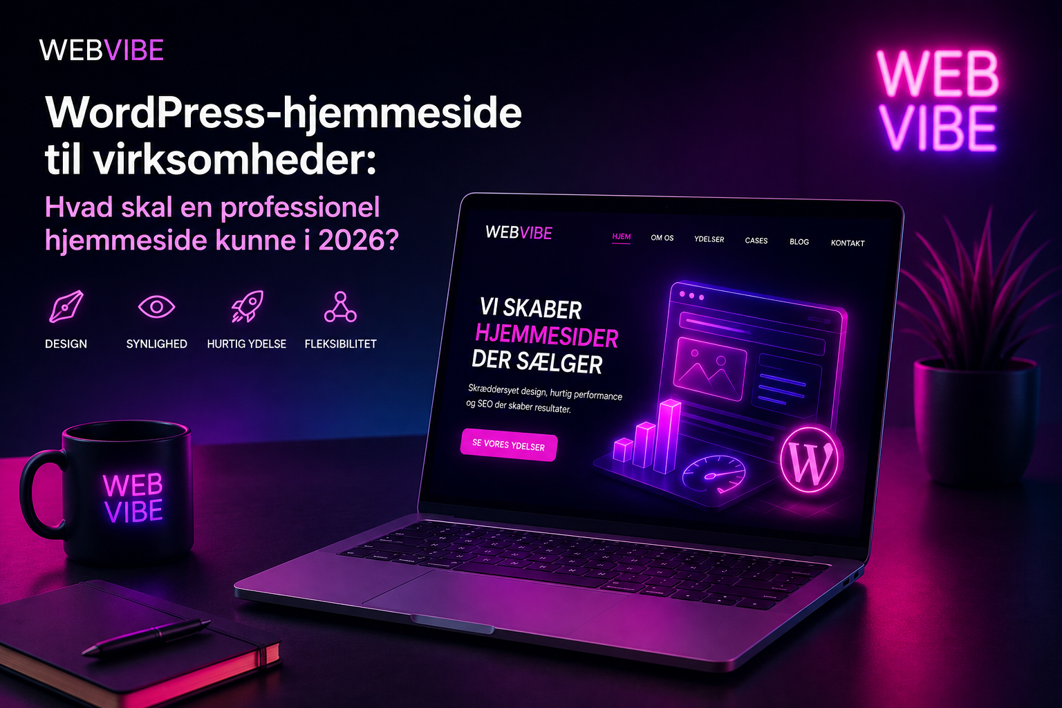 WordPress-hjemmeside til virksomheder: Hvad skal en professionel hjemmeside kunne i 2026?